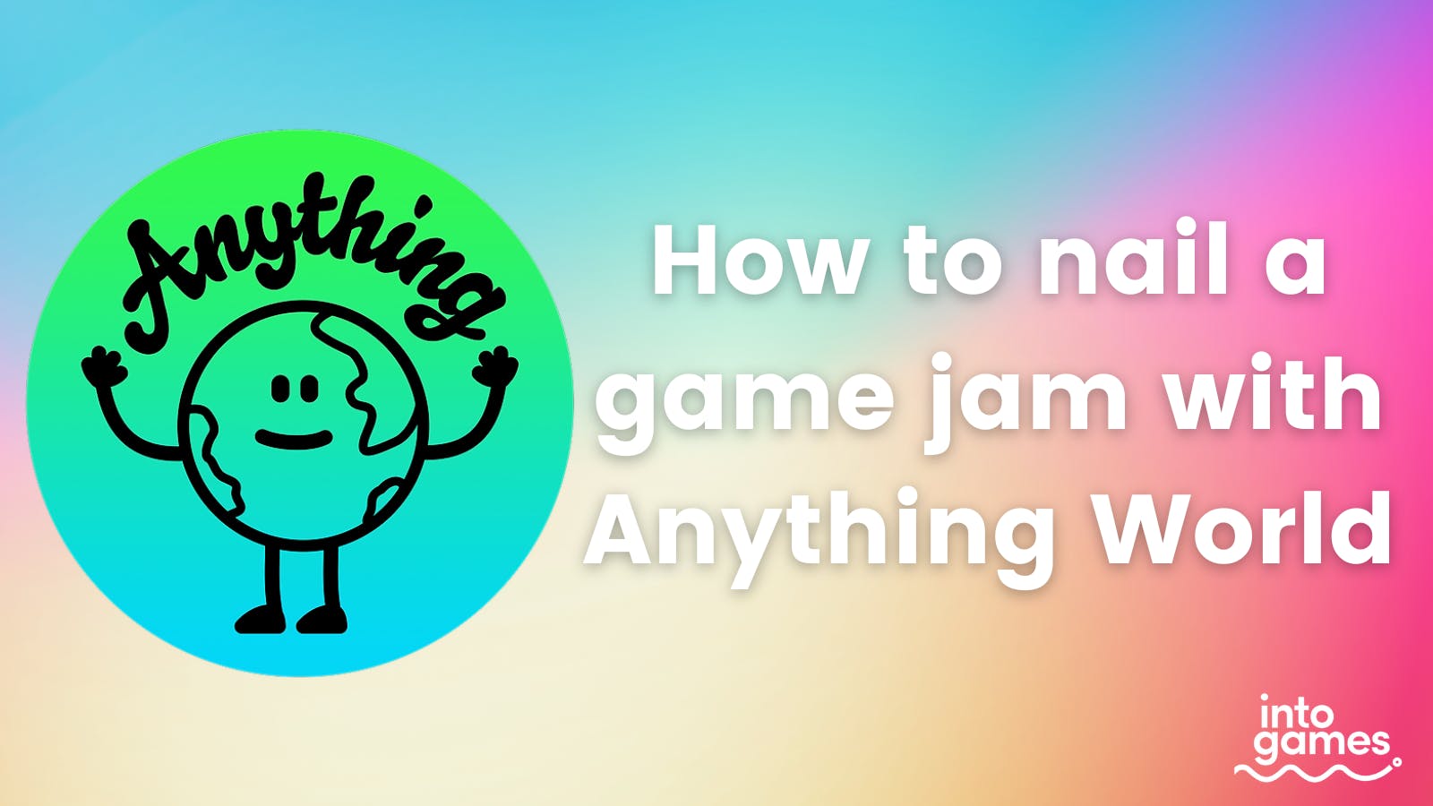 How to Send your Game Jam Performance through the Roof with Anything